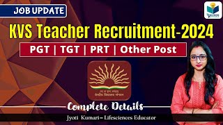 KVS Teacher Recruitment 2024  Complete details kvsrecruitment2023 kvs [upl. by Torbert]