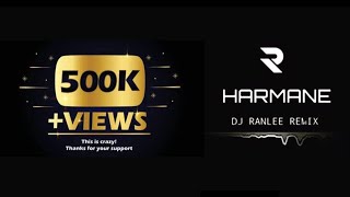 Harmane Baba Narde Remix  DJ Ranlee  Viral Song [upl. by Erbma394]