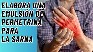 Elaboración de una emulsión de permetrina al 5  para la sarna [upl. by Nylrehc]