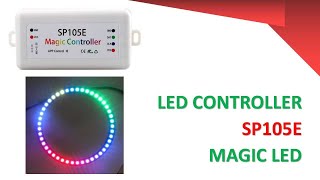 SP105E Magic LED Pixel Controller Via Bluetooth 40 for WS2812B WS2811 [upl. by Yriek]