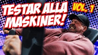 TESTAR ALLA MASKINER PÅ GYMMET UPPSALA Vol 1 [upl. by Ennaitsirhc]