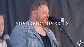 Sovereign Over Us by Shane amp Shane Acoustic Version feat Josh Gale  North Palm Worship [upl. by Lemmor]