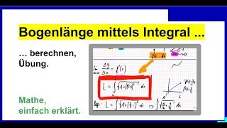 Bogenlänge mittels Integral berechnen Übung Länge einer Kurve [upl. by Fabriane]