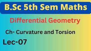 Important Questions For Curvature And Torsion  BSc 5th semester maths  By Anshumendra Sir ✍️✍️ [upl. by Ahsiret]