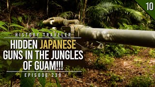 HIDDEN JAPANESE GUNS IN THE WWII JUNGLES OF GUAM  History Traveler Episode 238 [upl. by Nilhtac928]