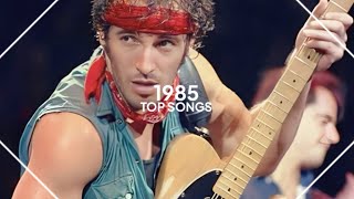 top songs of 1985 [upl. by Enialb]