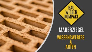 Mauerwerksbau Mauerziegel  Wissenswertes amp Arten  KOMPAKT ERKLÄRT [upl. by Hoffmann]