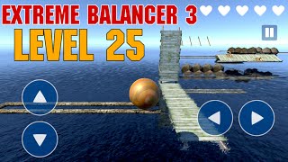 Extreme Balancer 3 Level 25 [upl. by Yesllek]