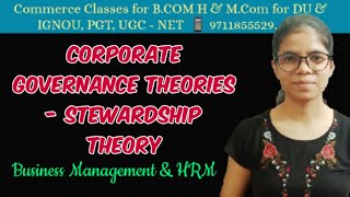 Corporate Governance theories  Stewardship Theory  Business Management and HRM  DU  Bcom  PGT [upl. by Klarika]