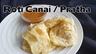 Roti Canai or Roti Pratha  TRIPLE C [upl. by Kimmie845]