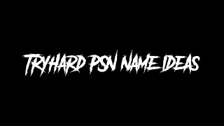 Tryhard PSN Names Not Taken August 2022 🖤 [upl. by Repsag]