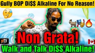 Alkaline Gets Roasted By Walk And Talk And Gully Bop SMH [upl. by Adnilam390]