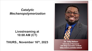 Dr Toby Nelson  Catalytic Mechanopolymerization [upl. by Bascomb]