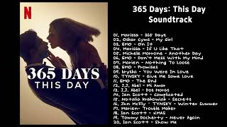 365 D a y s This Day Soundtrack Playlist [upl. by Atsejam402]