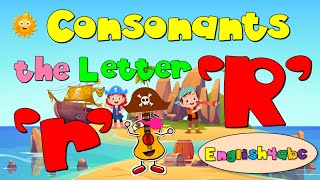 Consonants  The Letter Rr  Phonics Song  Short Vowels [upl. by Vikky580]