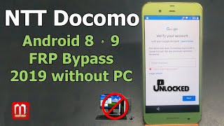 NTT Docomo FRP Bypass Android 8 Bypass Google Account 2019 [upl. by Amero]