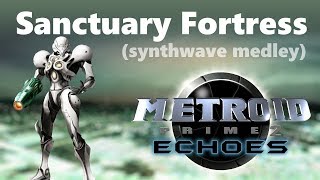 Metroid Prime 2 Echoes  Sanctuary Fortress Synthwave Medley [upl. by Eniladam]