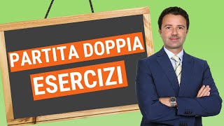 Partita Doppia Esercizi svolgiamoli insieme [upl. by Yeclehc]