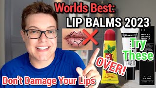 BEST LIP BALMS 2023  Chapstick Is Cancelled❌ Watch Before You Buy [upl. by Monjo844]