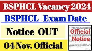 BSPHCL Exam Date Notice OUT  04 Nov2024 Official Update bsphcl bsphcl2024 [upl. by Laval618]