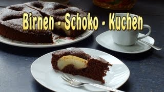 Birnen Schoko Kuchen [upl. by Shoemaker]