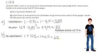 Matematikk 1P  Prøveoppgaver  Vekstfaktor i oppgave  1134 [upl. by Rajiv]