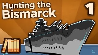 Hunting the Bismarck  The Pride of Germany  Extra History  Part 1 [upl. by Ecnerolf]