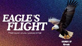 Eagles Flight Prayer Sound  drums  Pizzicato strings [upl. by Roshelle]