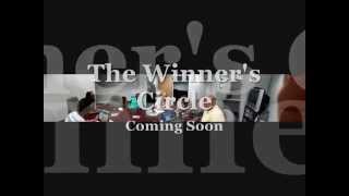 The Winners Circle Promotional Clip [upl. by Esirec]