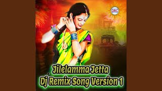 Jilelamma Jetta Dj Remix Song Version 1 [upl. by Reina519]