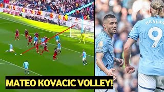 Mateo Kovacic INSANE GOAL For Manchester City vs Fulham [upl. by Allerie242]