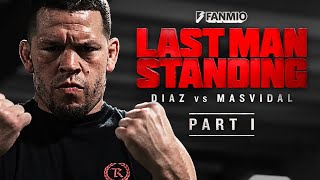 LAST MAN STANDING Diaz vs Masvidal  Episode 1  FULL EPISODE [upl. by Renard]