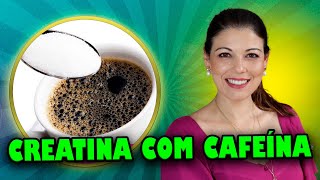 Consumo de CREATINA com CAFEÍNA Veja o que acontece [upl. by Atires518]