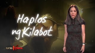 Haplos ng Kilabot  RATED KORINA [upl. by Gray]