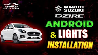 Maruti Suzuki Dzire Android amp LED Light Upgrade  Best Car Accessories Store in Bhubaneswar [upl. by Nace754]