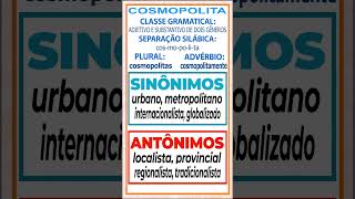 SHORTS COSMOPOLITA — SINÔNIMOS E ANTÔNIMOS oquesignifica [upl. by Anhoj728]