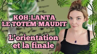 KOH LANTA LE TOTEM MAUDIT  LORIENTATION ET LA FINALE kohlanta review [upl. by Naimaj231]