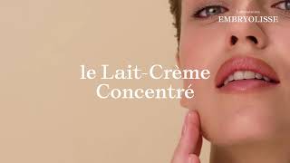 LaitCrème Concentré Embryolisse le multisoin surdoué 6 en 1 [upl. by Terrill]