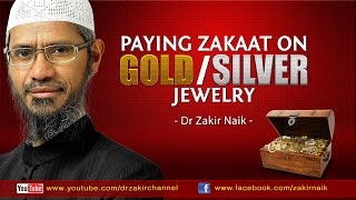 Paying Zakaat on gold  silver Jewelry by Dr Zakir Naik [upl. by Ecirtnuahs]