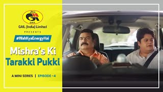 Wah Kya Energy Hai  Epsiode 4  Mishras Ki Tarakki Pukki  Srikant Verma Luv Vispute [upl. by Ezarra]