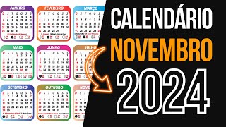 ➥ CALENDÁRIO NOVEMBRO 2024  DATA MÊS DE NOVEMBRO 2024 COM FERIADOS [upl. by Auqenahc]