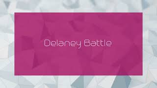 Delaney Battle  appearance [upl. by Madriene66]