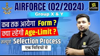 Air Force 022024 Form Date Age Limit amp Complete Selection Process  UDA [upl. by Kimmy227]