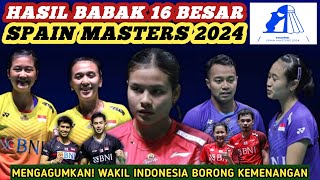 Menang Rame2  Hasil Semua Sektor 16 Besar Badminton Madrid Spain Masters 2024 Hari Ini [upl. by Bick]