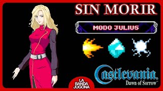 Castlevania Dawn of Sorrow quotModo Juliusquot YOKO  Reto No Morir Segundo Intento [upl. by Dione]