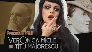 Procesul PENAL Veronica Micle Vs Titu Maiorescu  SCAMDAL de quotMORAVURIquot [upl. by Kassey]