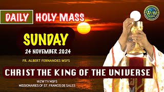 CHRIST THE KING  HOLY MASS  24 November 2024  34th ORDINARY SUNDAY B by Fr Albert MSFS holymass [upl. by Gnahk]