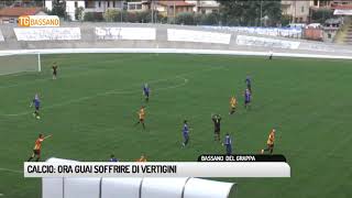 TG BASSANO 23102018  CALCIO ORA GUAI SOFFRIRE DI VERTIGINI [upl. by Ttekcirc]