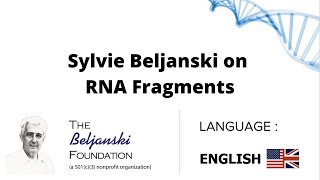 Sylvie Beljanski on RNA Fragments [upl. by Nyrrad]