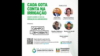 DEBATE CADA GOTA CONTA  A IRRIGAÇÃO NO AGRONEGÓCIO [upl. by Schaffer]